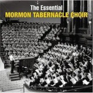 Mormon Tabernacle Choir : The Essential Mormon Tabernacle Choir (2xCD, Comp, RM)