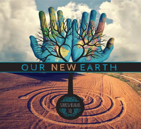 The Sirkis/Bialas International Quartet : Our New Earth (2xCD, Album)