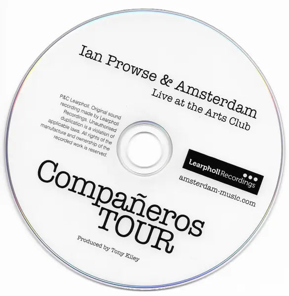 Ian Prowse & Amsterdam (2) : Compañeros Tour I Live At The Arts Club (DVD-V)