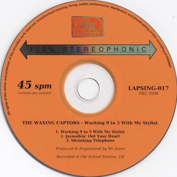 The Waxing Captors : Working 9 To 5 With My Stylist (CD, Single)