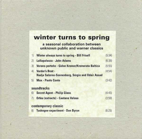 Various : Winter Turns To Spring (A Seasonal Collaboration Between Unknown Public And Warner Classics) (CD, Comp)