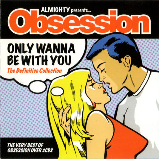 Obsession : Only Wanna Be With You - The Definitive Collection (CD, Album + CD, Album, Mixed)