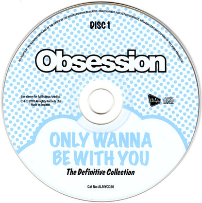 Obsession : Only Wanna Be With You - The Definitive Collection (CD, Album + CD, Album, Mixed)