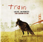 Train (2) : Save Me, San Francisco (Tour Souvenir Edition) (2xCD, Album)