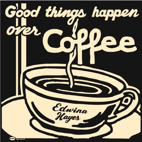 Edwina Hayes : Good Things Happen Over Coffee (CD, Album)