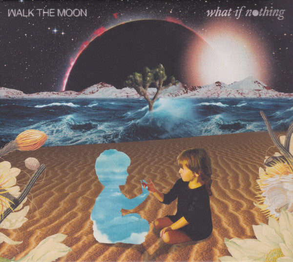 Walk The Moon (2) : What If Nothing (CD, Album)