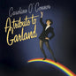 Caroline O'Connor : A Tribute To Garland (CD, Album)