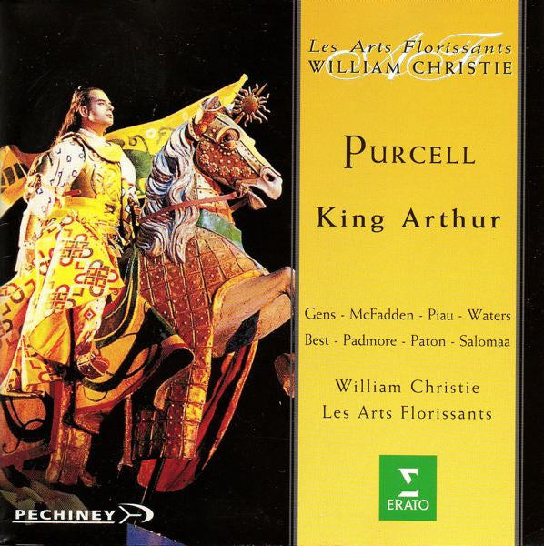 Henry Purcell - Véronique Gens • Claron McFadden • Sandrine Piau • Susannah Waters • Jonathan Best (2) • Mark Padmore • Iain Paton • Petteri Salomaa • Les Arts Florissants • William Christie : King Arthur (2xCD, Album)