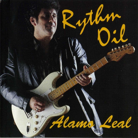 Alamo Leal : Rythm Oil (CD)