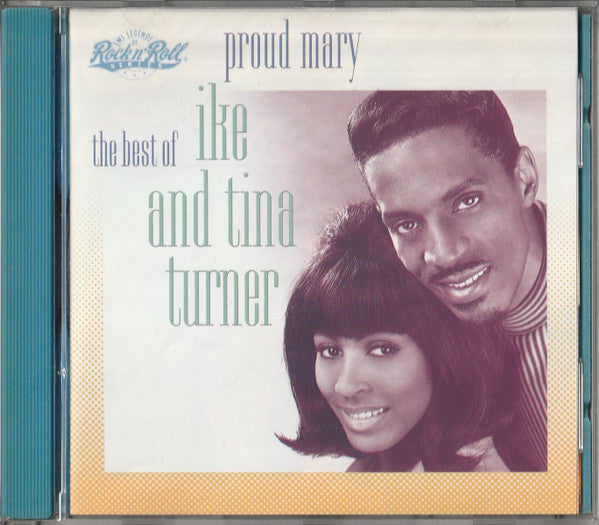 Ike & Tina Turner : Proud Mary-The Best Of Ike And Tina Turner (CD, Comp)