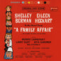 Shelley Berman, Eileen Heckart : A Family Affair (Original Cast Album) (CD, Album, RE, RM)