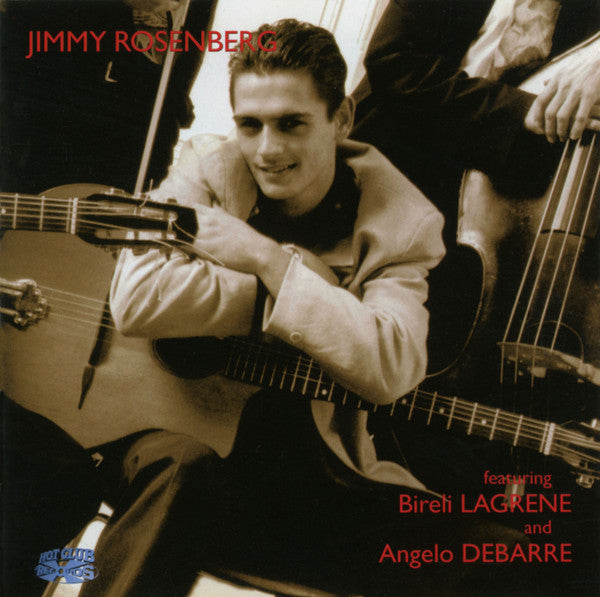 Jimmy Rosenberg : Jimmy, Bireli & Angelo (CD, Album)