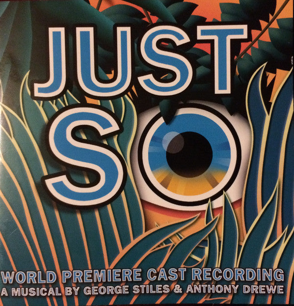 George Stiles, Anthony Drewe : Just So (World Premiere Cast Recording) (CD, Album)