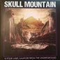 Various : Skull Mountain (2xLP, Comp, Ltd, Blu)