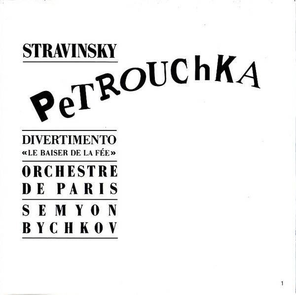 Igor Stravinsky, Semyon Bychkov, Orchestre De Paris : Petrouchka / Divertimento "La Baiser De La Fée" (CD, Album)