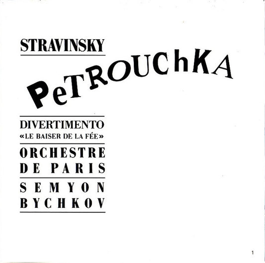 Igor Stravinsky, Semyon Bychkov, Orchestre De Paris : Petrouchka / Divertimento "La Baiser De La Fée" (CD, Album)