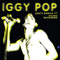 Iggy Pop, David Bowie : Santa Monica '77 (CD, RM, Unofficial, Dig)