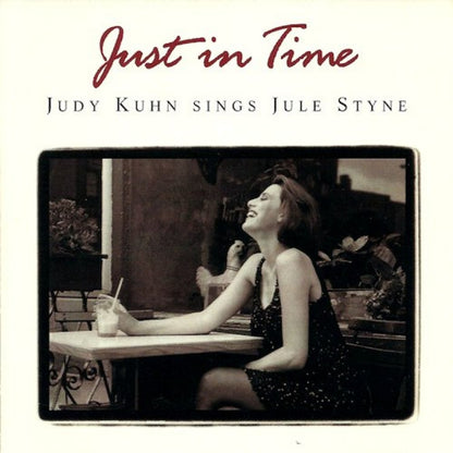 Judy Kuhn : Just In Time: Judy Kuhn Sings Jule Styne (CD, Album)