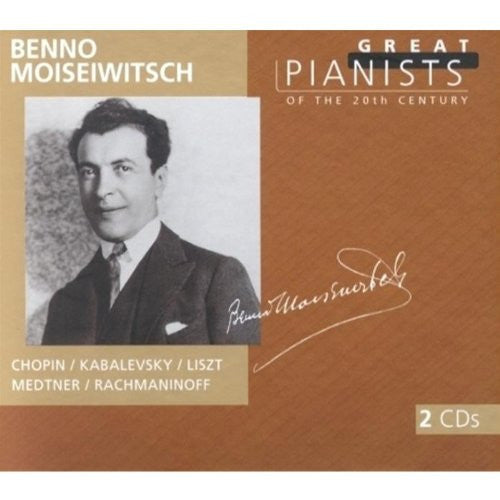 Benno Moiseiwitsch - Frédéric Chopin / Dmitry Kabalevsky / Franz Liszt / Nikolai Medtner / Sergei Rachmaninoff : Benno Moiseiwitsch (2xCD, Comp)