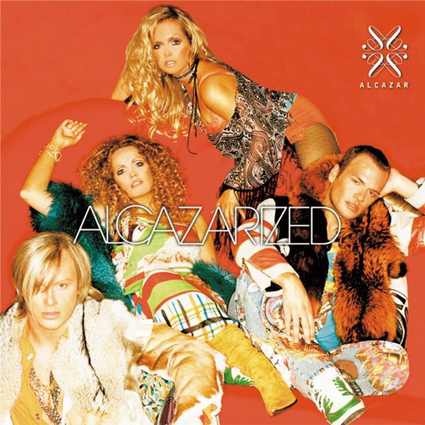 Alcazar : Alcazarized (CD, Album)