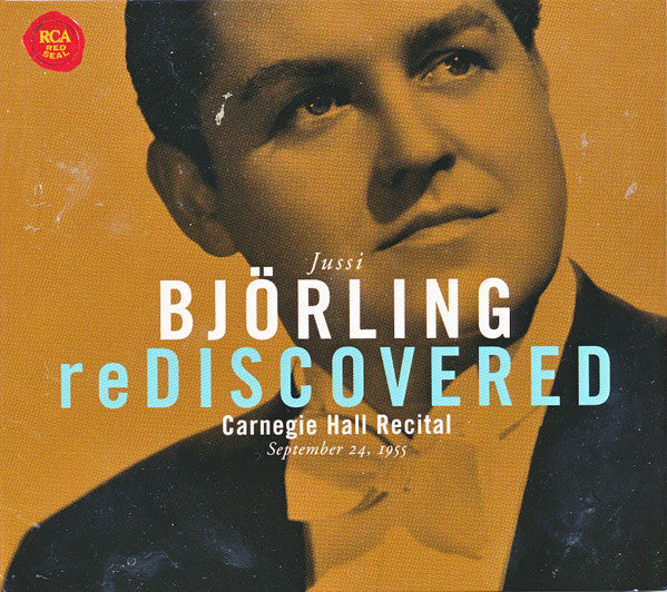 Jussi Björling : Björling reDiscovered: Carnegie Hall Recital (CD, Album, Mono, RE, RM, Dig)