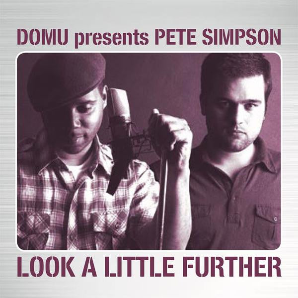 Domu Presents Pete Simpson (2) : Look A Little Further (CD, Album)