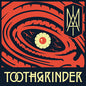 Toothgrinder : I AM (LP, Album, Cus)