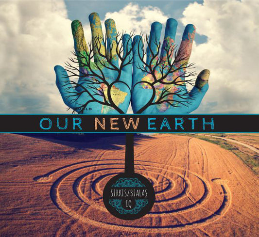 The Sirkis/Bialas International Quartet : Our New Earth (2xCD, Album)