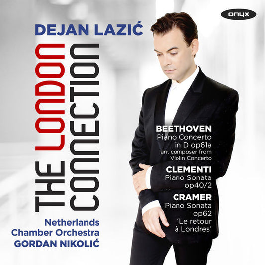 Dejan Lazić, Netherlands Chamber Orchestra, Gordan Nikolitch : The London Connection (CD, Album)
