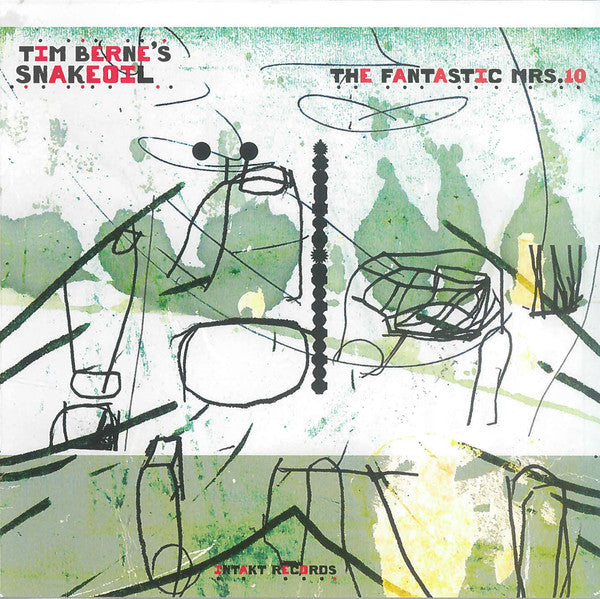 Tim Berne's Snakeoil : The Fantastic Mrs. 10  (CD, Album)