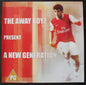 The Away Boyz : The Away Boyz Present A New Generation 2006/2007 (CD, Comp)