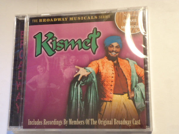 Alfred Drake & The Kismet Original Broadway Cast : Kismet (CD, Album, RE)