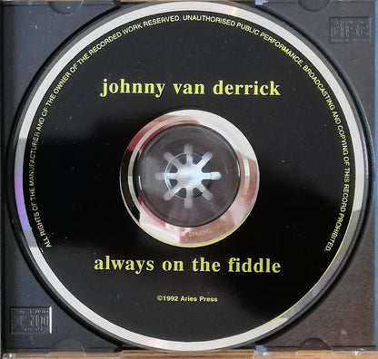 Johnny Van Derrick : Always On The Fiddle (CD, Album)