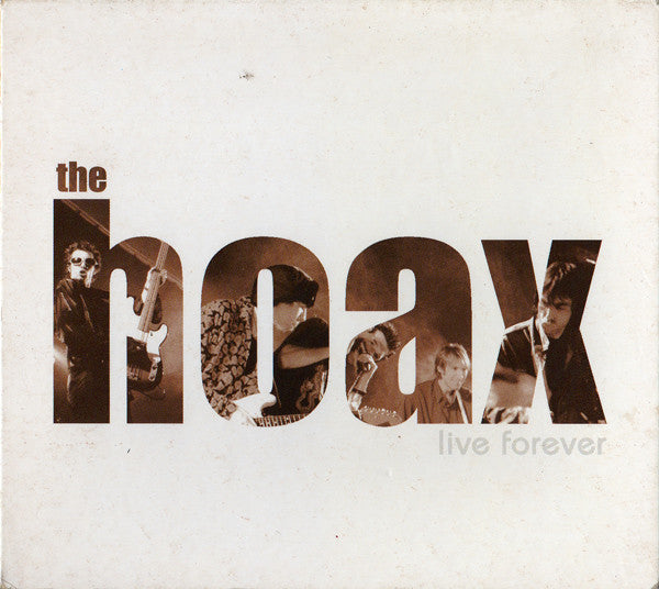 The Hoax : Live Forever (CD, Album, Tri)
