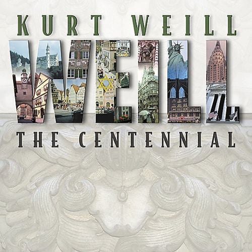 Various : Kurt Weill: The Centennial (2xCD, Album)