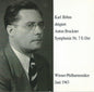 Karl Böhm Dirigiert Anton Bruckner, Wiener Philharmoniker : Symphonie Nr. 7 E-Dur Juni 1943 (CD, Album, Mono)