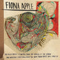 Fiona Apple : The Idler Wheel Is Wiser Than The Driver Of The Screw And Whipping Cords Will Serve You More Than Ropes Will Ever Do (CD, Album, RE)