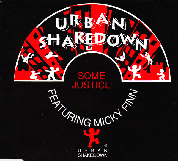 Urban Shakedown Featuring Micky Finn : Some Justice (CD, Single)