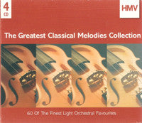 Various : HMV - The Greatest Classical Melodies Collection (4xCD, Comp)