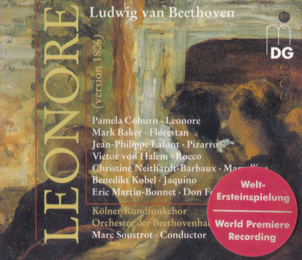 Ludwig van Beethoven, Marc Soustrot, Pamela Coburn, Jean-Philippe Lafont, Victor von Halem, Benedikt Kobel : Leonore (1806) (2xCD)