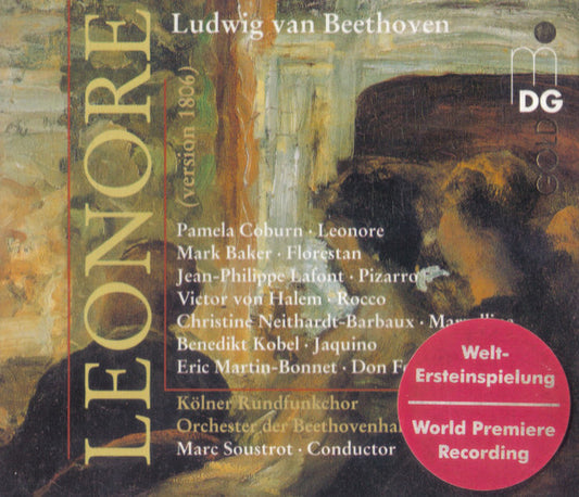 Ludwig van Beethoven, Marc Soustrot, Pamela Coburn, Jean-Philippe Lafont, Victor von Halem, Benedikt Kobel : Leonore (1806) (2xCD)