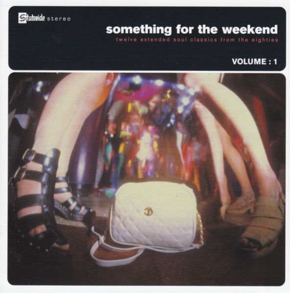 Various : Something For The Weekend Volume 1 (Twelve Extended Soul Classics From The Eighties) (CD, Comp)