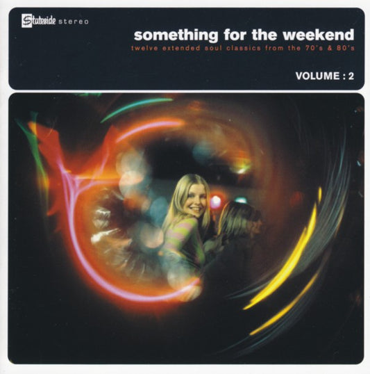 Various : Something For The Weekend Volume 2 (Twelve Extended Soul Classics From The 70's & 80's) (CD, Comp)