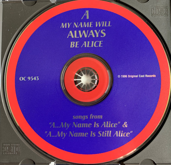 Various : A...My Name Will Always Be Alice (CD, Album)
