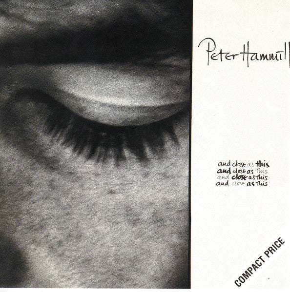 Peter Hammill : And Close As This (CD, Album, RE)