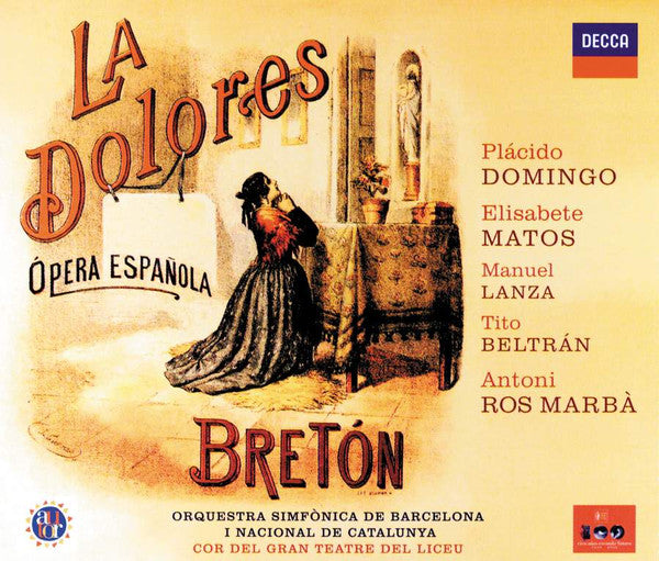 Tomás Bretón - Placido Domingo, Elisabete Matos, Manuel Lanza, Tito Beltrán, Orquestra Simfònica De Barcelona I Nacional De Catalunya, Cor Del Gran Teatre Del Liceu, Antoni Ros-Marbà : La Dolores (Ópera Española)  (2xCD, Album + Box, Sli)