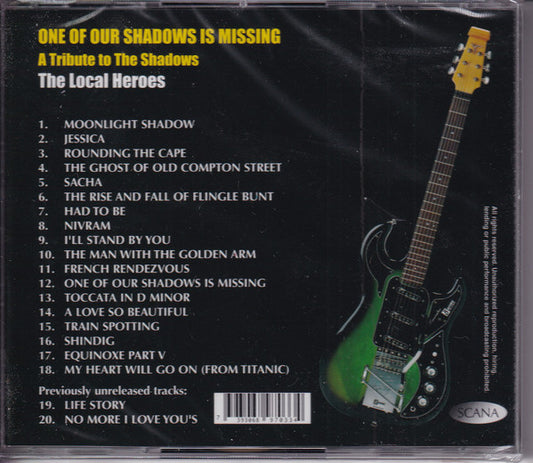 The Local Heroes (2) : One Of Our Shadows Is Missing + Bonus Tracks (CD, Album)