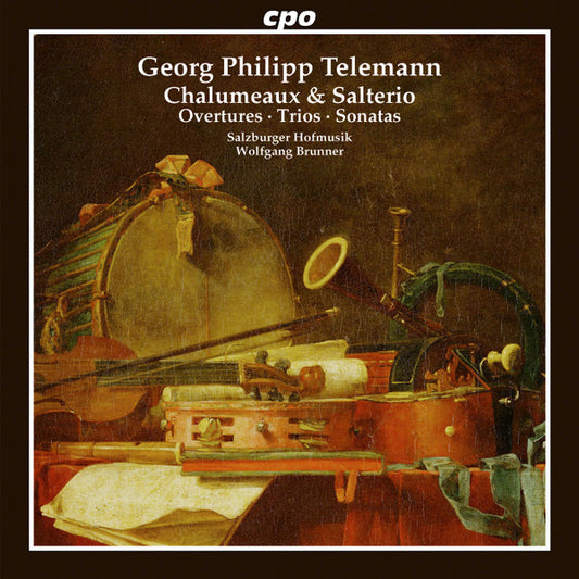 Georg Philipp Telemann, Salzburger Hofmusik, Wolfgang Brunner : Chalumeaux & Salterio (CD, Album)