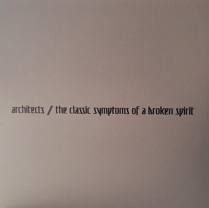Architects (2) : The Classic Symptoms Of A Broken Spirit (CD, Album, Dig)