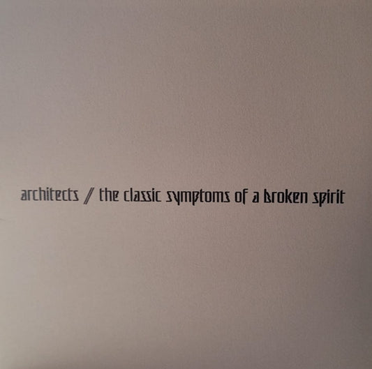 Architects (2) : The Classic Symptoms Of A Broken Spirit (CD, Album, Dig)